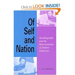 Of Self and Nation: Autobiography and the Representation of Modern Indonesia