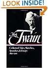 Mark Twain: Collected Tales, Sketches, Speeches, and Essays: Volume 2: 1891-1910 (Library of America)