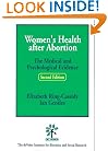 Women's Health After Abortion: The Medical and Psychological Evidence (Second Edition, 2003)