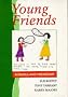 Young Friends: Schools and Friendship (Cassell Education)