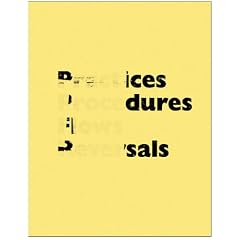 Practices, Procedures, Flows, Reversals