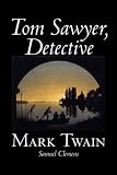 Tom Sawyer, Detective