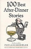 100 Best After-dinner Stories