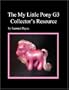 The My Little Pony G3 Collector's Resource