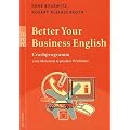Better Your Business English: Crashprogramm zum Meistern typischer Probleme: Crashprogramm zum Meistern typischer Fehler