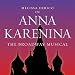 Anna Karenina: The Broadway Musical