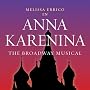 Anna Karenina: The Broadway Musical