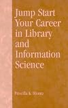 Jump Start Your Career in Library and Information Science
