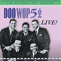 Doo Wop 51 Live!