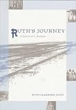 Ruth's Journey: A Survivor's Memoir