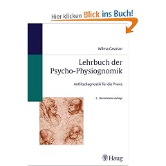 Lehrbuch der Psycho-Physiognomik