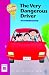 Book The Very Dangerous Driver (Up & Away)
