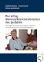 Den Alltag demenzerkrankter Menschen neu gestalten. Neue Wege in der Betreuung und Pflege von Bewohnern mit gerontopsychiatrischen Verhaltensauff�lligkeiten