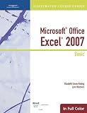 Illustrated Course Guide: Microsoft Office Excel 2007 Basic: Illustrated Basic (Illustrated Course Guides in Full Color)