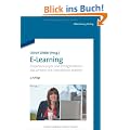 E-Learning: Einsatzkonzepte und Erfolgsfaktoren des Lernens mit interaktiven Medien