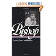 Elizabeth Bishop: Poems, Prose and Letters (Library of America)