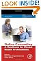 Online Counseling, 2nd ed.: A Handbook for Mental Health Professionals (Practical Resources for the Mental Health Professional)