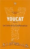 Livre pas cher Religions et Spiritualités : Youcat français : Le livre de la confirmation