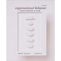 Organizational Behavior:  Human Behavior at Work