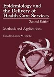 Epidemiology and the Delivery of Health Care Services: Methods and Applications