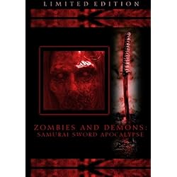 Zombies and Demons: Samurai Sword Apocalypse