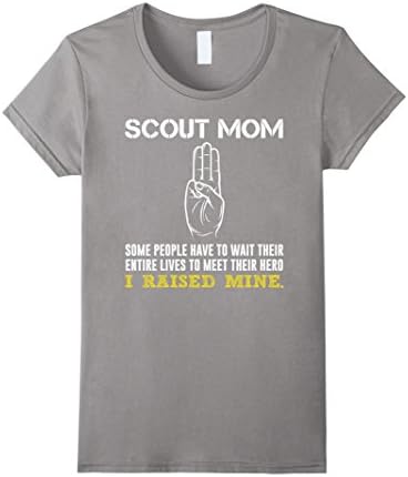 Women's Scout Tshirt , Scout Mom Some people have to wait their enti Small Slate