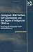 Aboriginal Child Welfare, Self-Government and the Rights of Indigenous Children