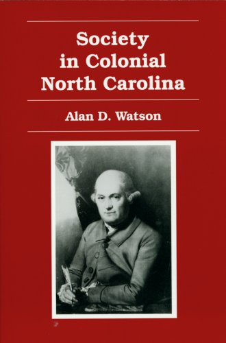 Society In Colonial North Carolina