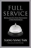 Full Service: Moving from Self-Serve Christianity to Total Servanthood