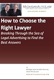 How to Choose the Right Lawyer