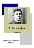 A Metamorfose (Legatus Clássicos da Literatura Internacional) (Portuguese Edition)