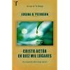 Cristo actua en diez mil lugares (Spanish Edition)