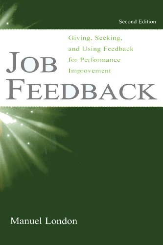 job feedback giving seeking and using feedback for performance improvement applied psychology