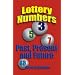 Lottery Numbers Past, Present & Future