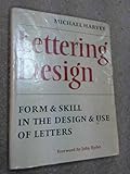 Lettering design : form & skill in the design & use of letters