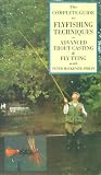 Review Beckmann Visual Publishing  / Complete Guide To Fly Fishing Techniques - Advanced Trout Casting / Advanced Fly Tying
