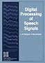 Digital Processing of Speech Signals (Prentice-Hall signal processing series)