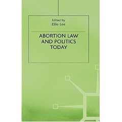 Abortion Law and Politics Today