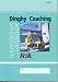 RYA Dinghy Coaching Handbook and Logbook