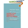 Wireless Sensor Networks (Artech House Mems and Sensors Library) by  Nirupama Bulusu and Sanjay Jha