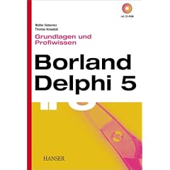 Borland Delphi 5 Grundlagen und Profiwissen