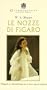Mozart - Le nozze di Figaro (The Marriage of Figaro) / Haitink, Finley, Hagley, Fleming, Glyndebourne Festival Opera [VHS]