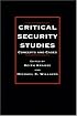 Critical Security Studies: Concepts And Strategies