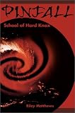 ISBN: 0595172725 - Pinfall: School of Hard Knox