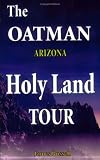 More details of book titled: The Oatman Arizona Holy Land Tour, The Bible Chiseled In Stone