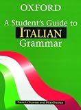 A students guide to italian grammar