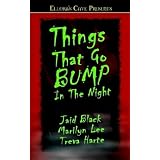 ThingsThatGoBumpintheNightI