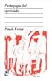 Pedagogia del oprimido (Spanish Edition)