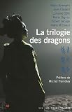 La trilogie des dragons