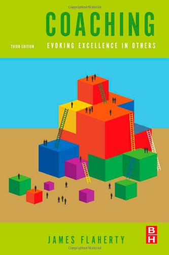 Coaching: Evoking Excellence in Others,3rd Edition